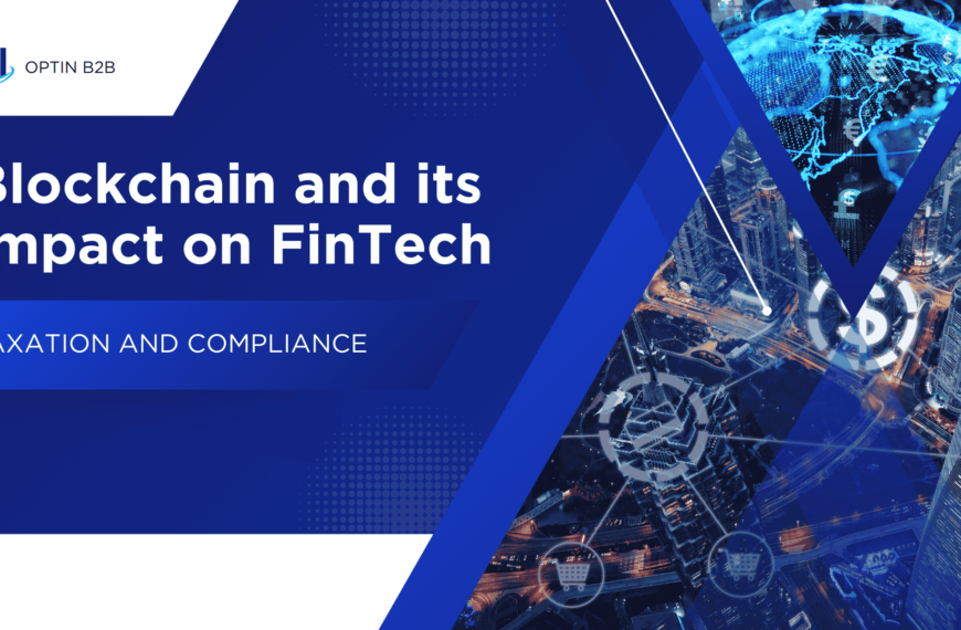 Blockchain and its Impact on FinTech