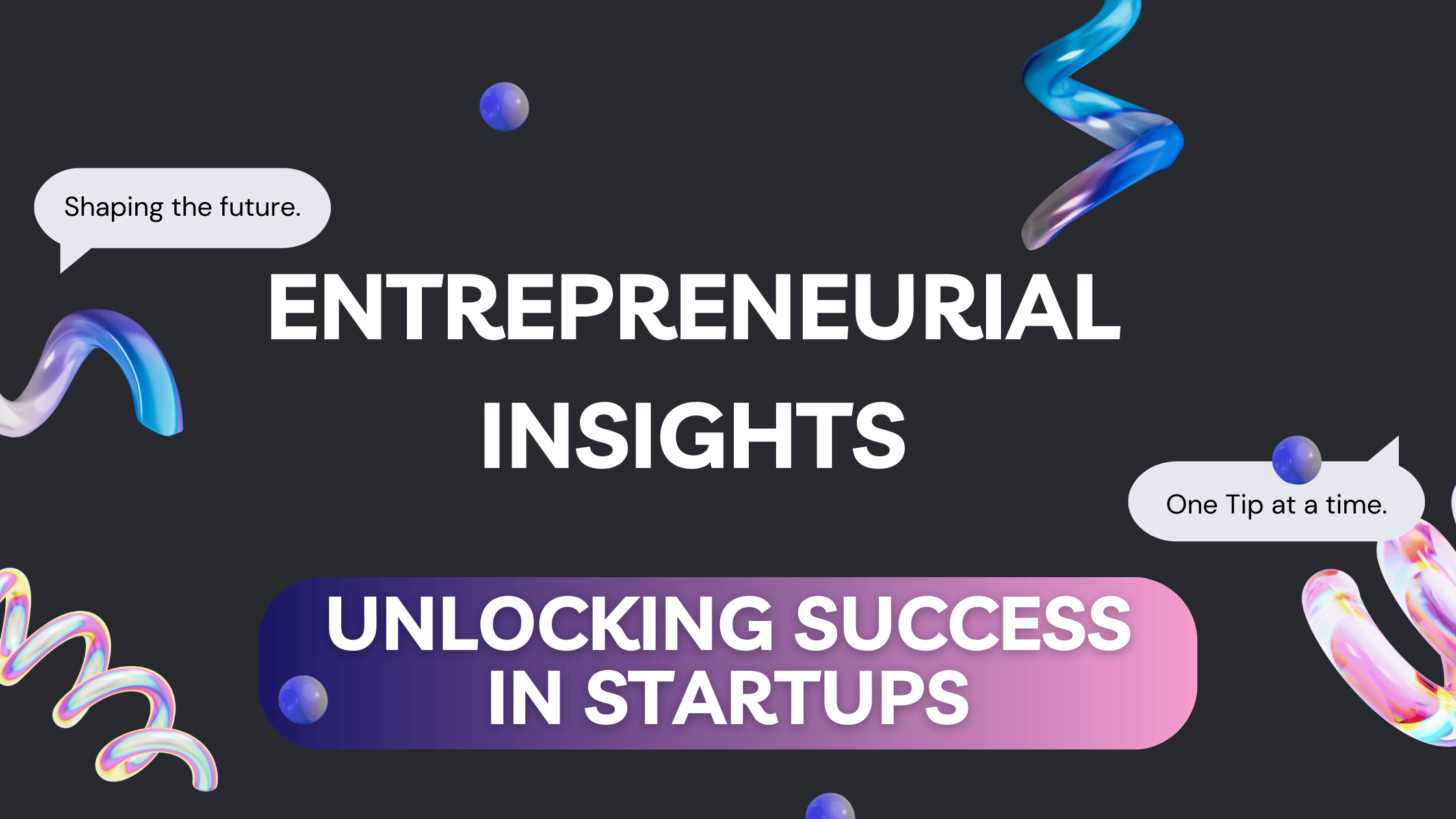 Entrepreneurial Insights