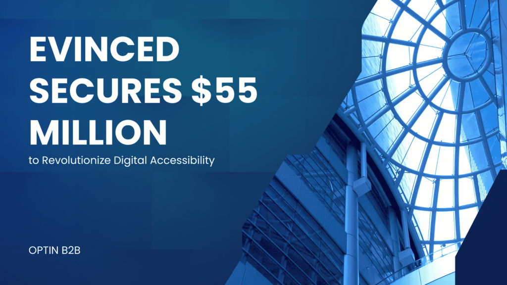 Evinced Secures $55 Million