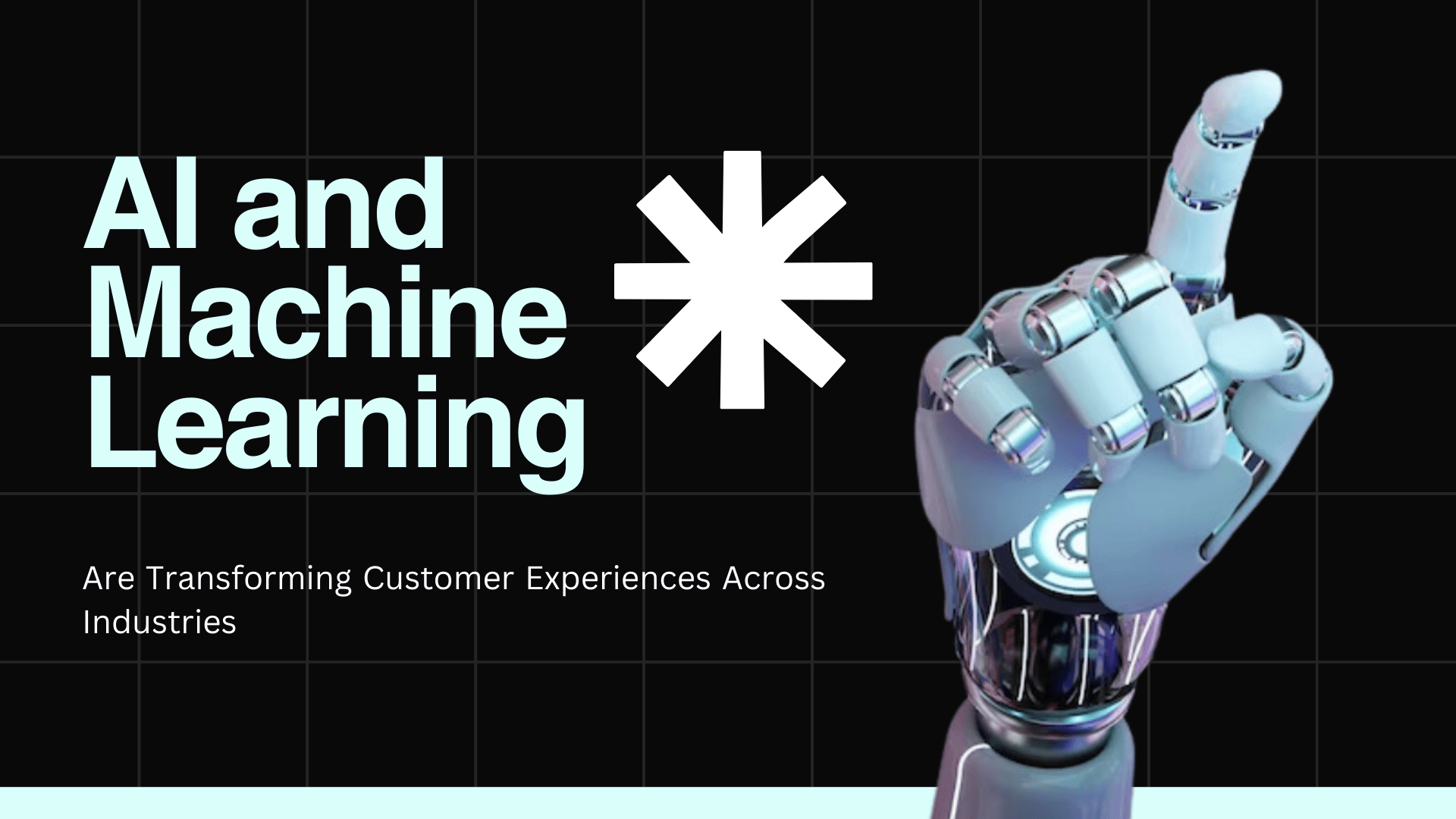 How AI and Machine Learning Are Transforming Customer Experiences Across Industries