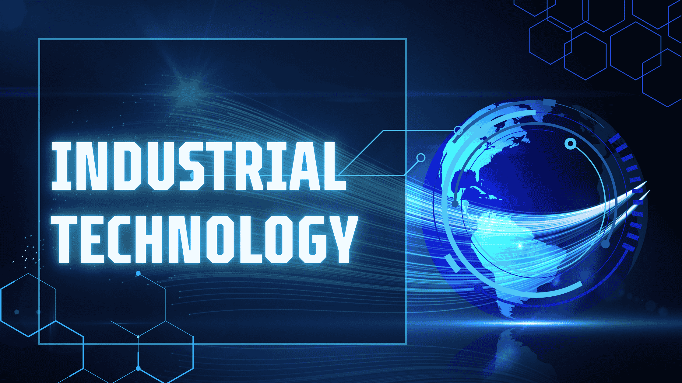 Manufacturing & Industrial Technology