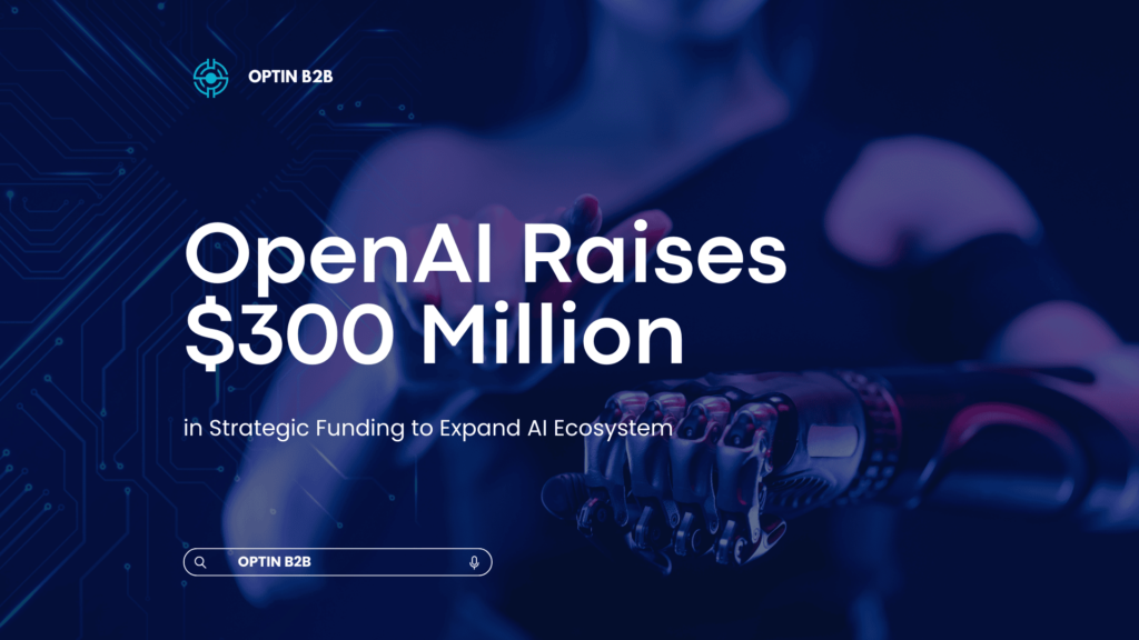 OpenAI Raises $300 Million