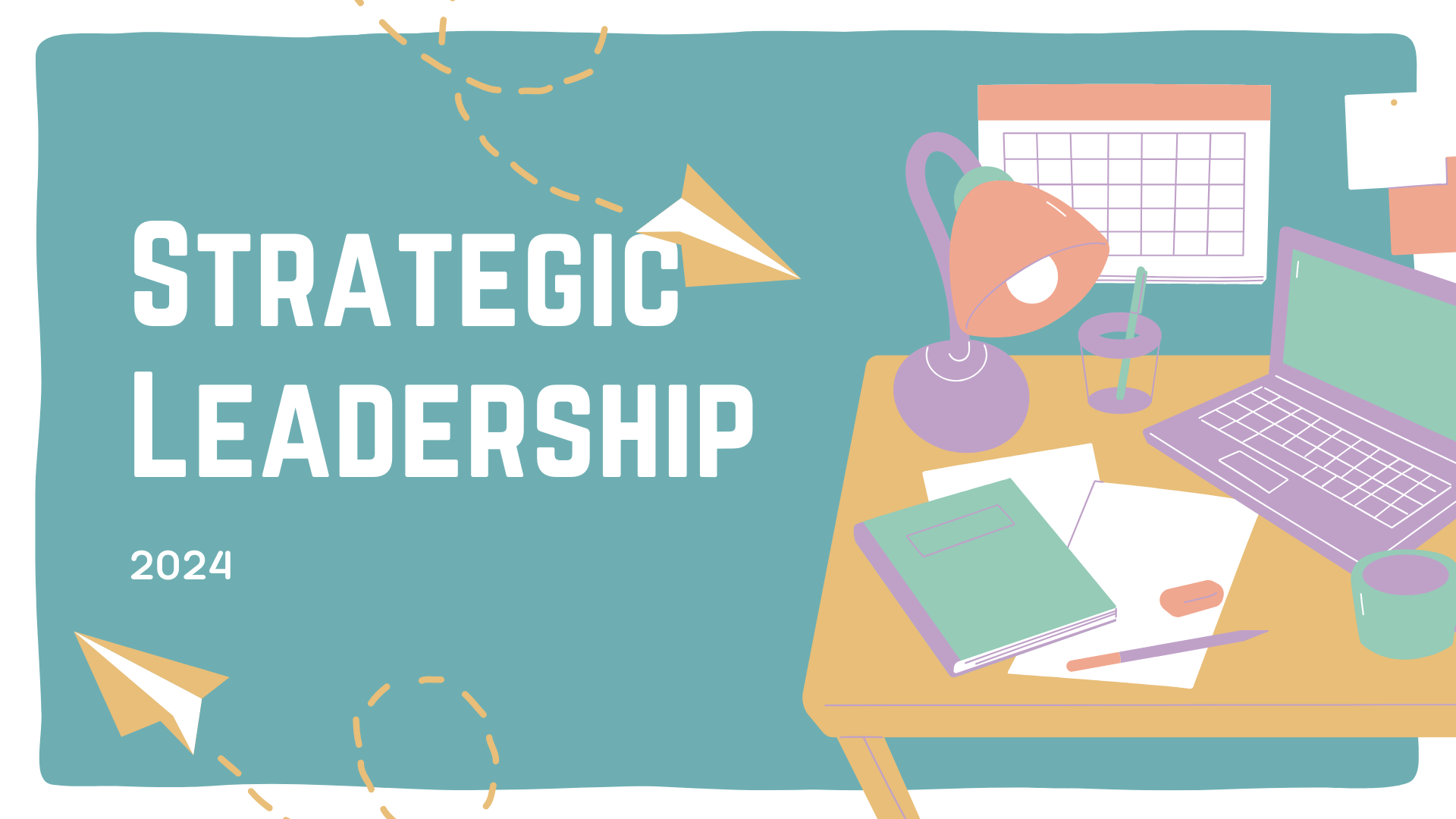 Strategic Leadership