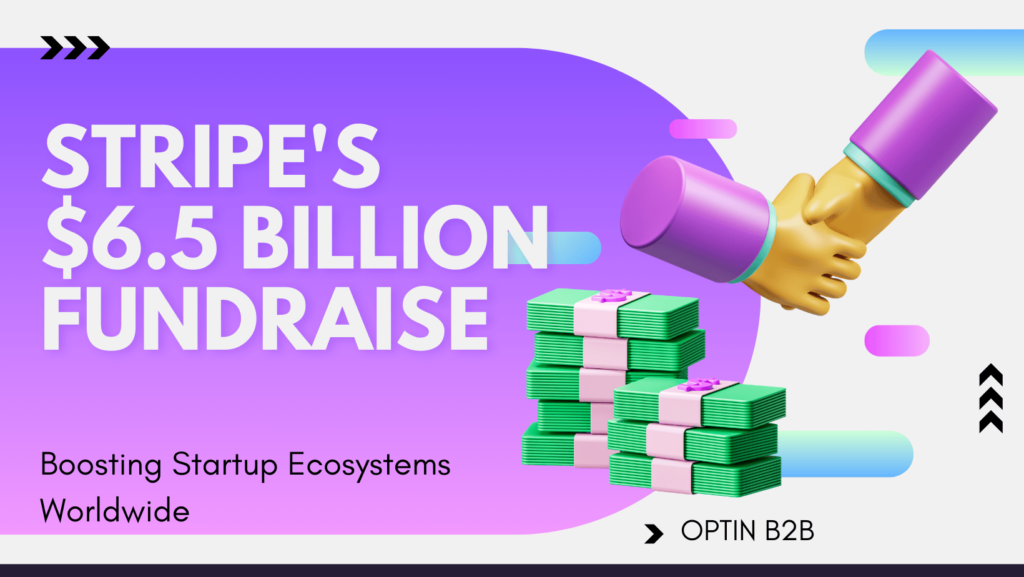 Stripe's $6.5 Billion Fundraise