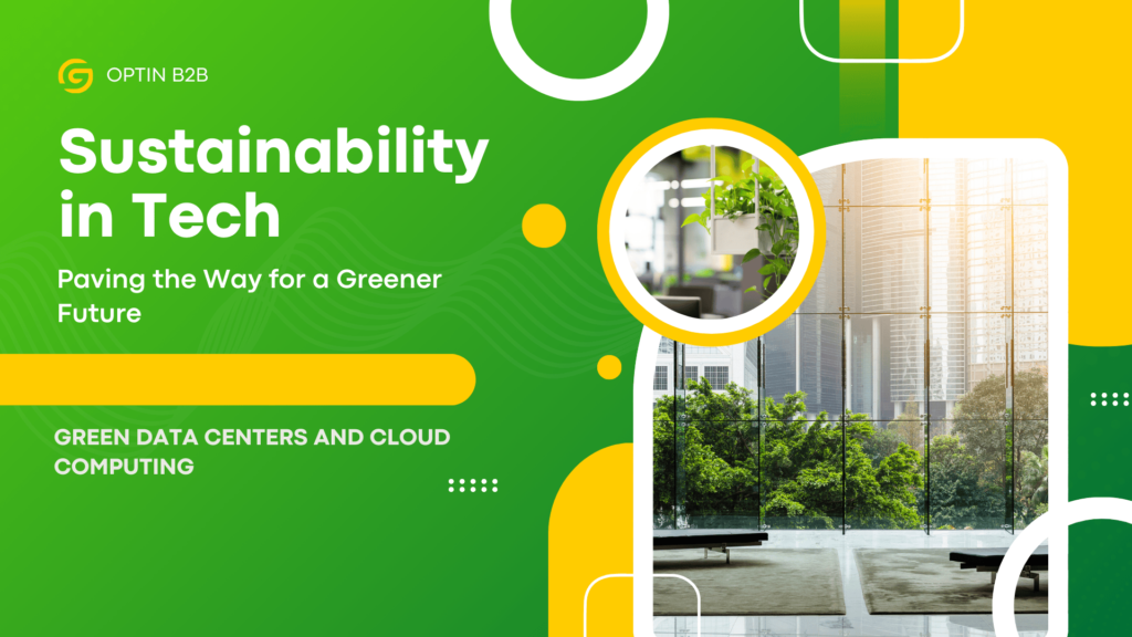 Sustainability in Tech Paving the Way for a Greener Future